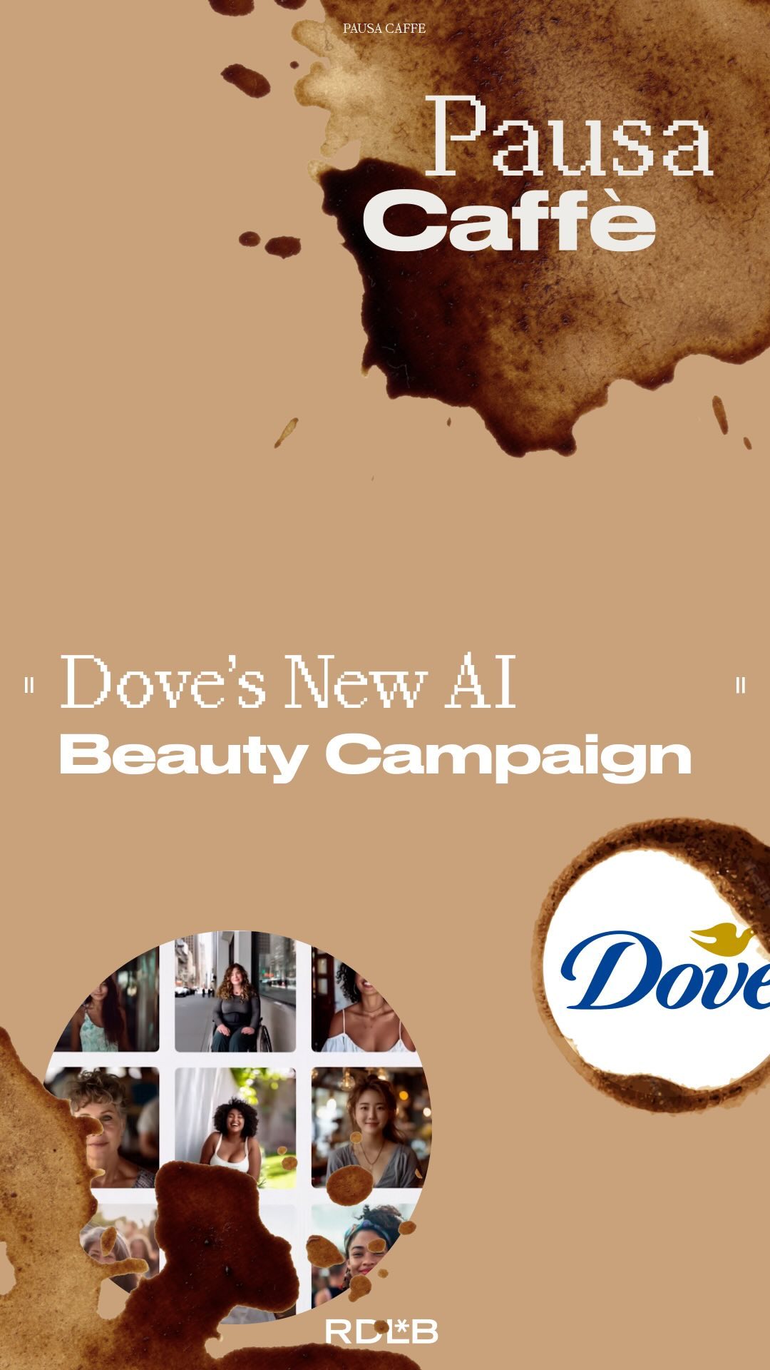 💻 By 2025 there will be a 90% of AI image generation regarding online content, and Dove has decided to say its take about it! 🙋🏻♀️ The personal care producer celebrates its classic “Real Beauty” Campaign, 20 years after the first spot!
Take a look with us at what the brand is doing to keep up with times, always staying faithful to its core message. 💬
If you too want to learn how to stay updated with latest branding strategies visit rdlb.nyc and contact us!
#RDLBAgency #PausaCaffè #BrandStorytelling #MarketingStrategy #Branding #Communication #Marketing #Branding #Dove #RealBeauty #AI