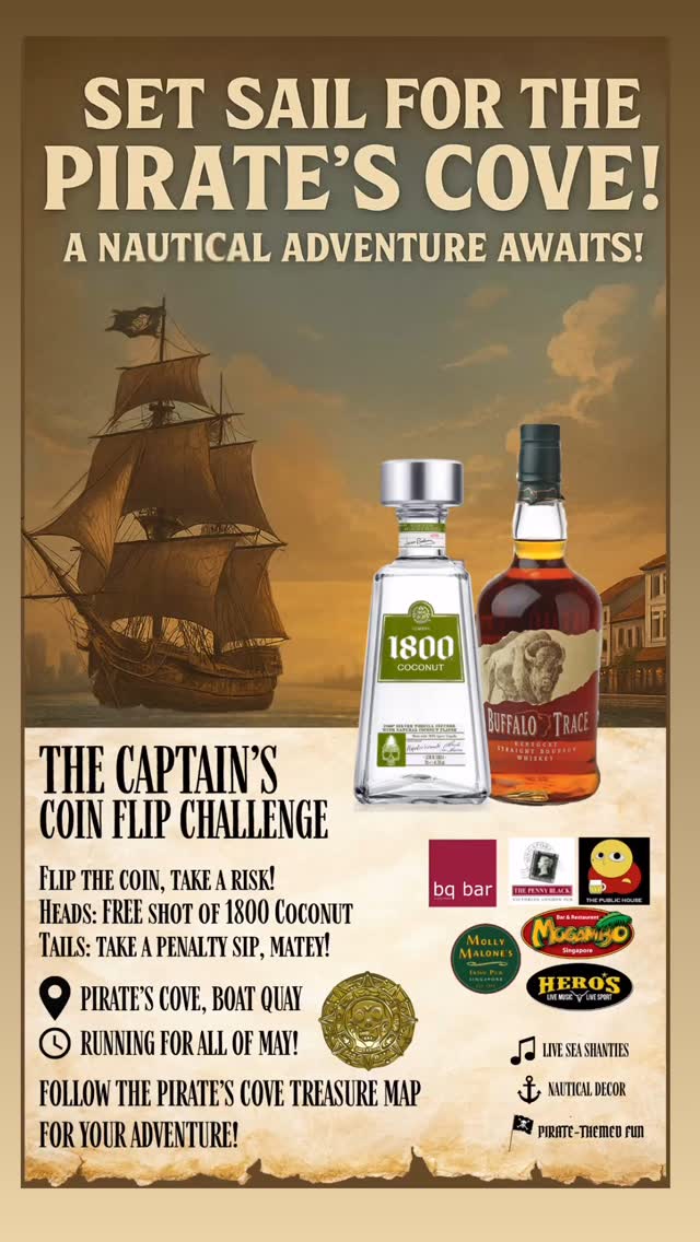 Aye aye, mateys! ⏳ Less than 2 weeks left to set sail for Pirate’s Cove in Boat Quay! ⚓️🍹
Plunder the best specialty drinks from 1800 Tequila and Buffalo Trace across 6 legendary taverns in the quay. 🏴☠️
Don yer hats, grab yer crew, and drink like the high seas demand! 🥃🌊