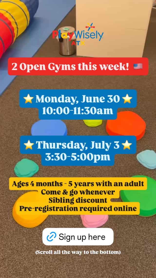 Join us for Fourth of July week at PlayWisely ATX! 🇺🇸❤️💙💛 Join for both Open Gyms and get $10 back! Beat the heat with play based indoor fun! Pre-register online.
REMINDER: THERE ARE NO PLAYWISELY CLASSES, MUSIC CLASSES, OR IN-HOME LESSONS THE WEEK OF JUNE 30-JULY 4!
#opengym #fourthofjuly #austinwithkids #playwisely #playbased
