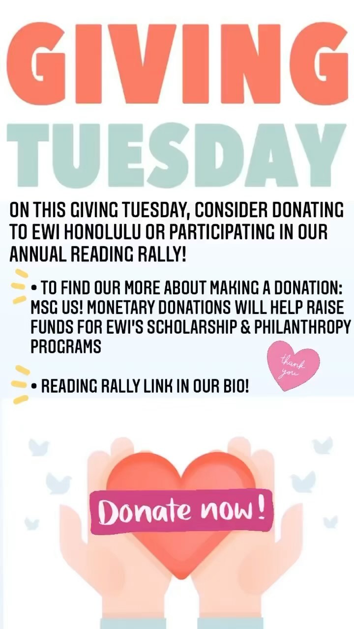 On this Giving Tuesday, consider donating to EWI Honolulu or participating in our Annual Reading Rally!
•To find our more about making a donation: Msg Us!
•Reading Rally link in our Bio!
#giveback
#givingtuesday