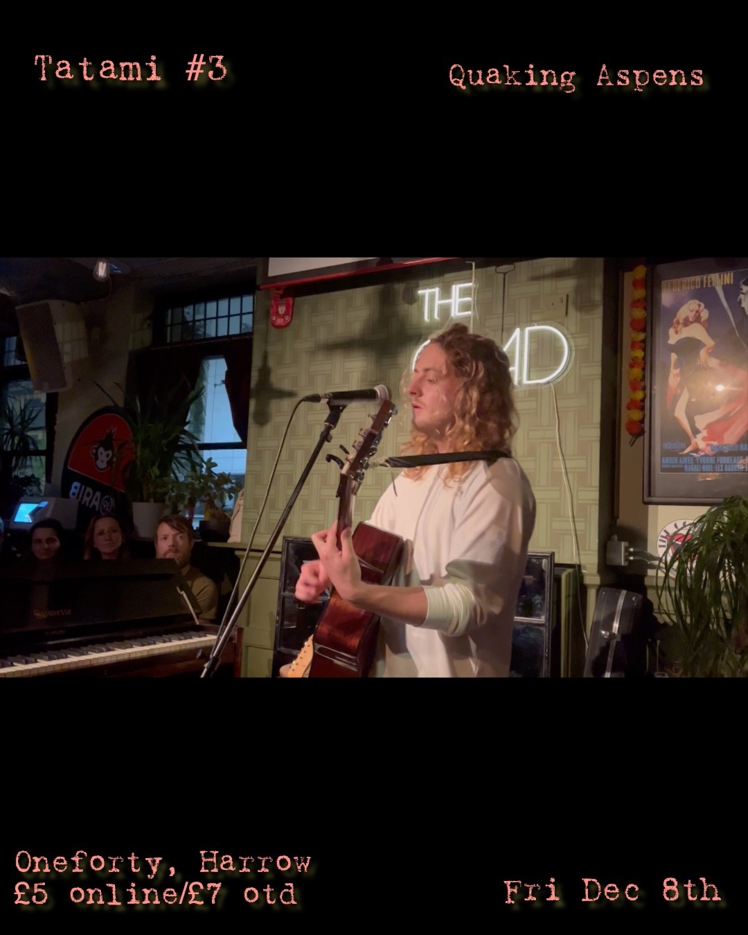 Tatami #3
@tatami.inc
@augustchildofficial
📆 Friday 8th December
⏱️ 7pm
🎟️ £5 online - ticket link in bio/ £7 OTD
📍oneforty - 140 Vaughan Road, HA1 4EB
🚆 West Harrow/Harrow on the Hill