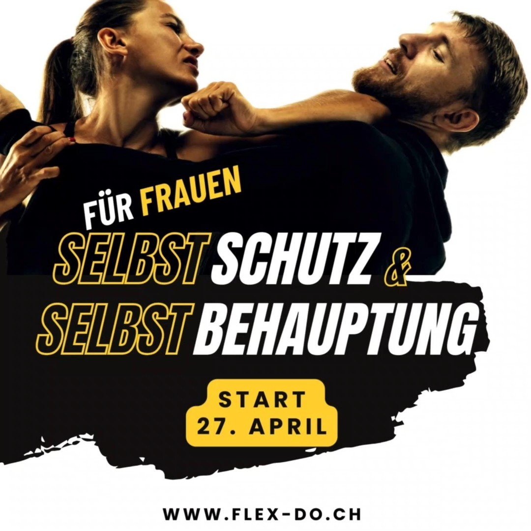 ❗Du willst SELBSTBEWUSSTER werden und dein SELBSTVERTRAUEN STÄRKEN?
❗Du möchtest Blockaden abbauen und MUT gewinnen um KLARE GRENZEN ZIEHEN zu können?
❗Du möchtest dir STRATEGIEN UND TECHNIKEN aneignen um dich vor verbalen und physischen ANGRIFFEN SCHÜTZEN zu können?
👉Dann melde dich für diesen Workshop heute noch an. Plätze sind limitiert!
👉INFOS und ANMELDUNG unter www.flex-do.ch