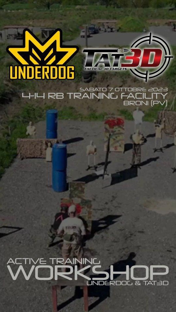 ACTIVE TRAINING WORKSHOP
in collaborazione con TAT3D, azienda leader nella produzione di manichini balistici.
7 OCT 23
4-14 RB training facility, Broni PV
Una giornata di training aperta a tutti, dove potrete provare tutti i dispositivi Underdog, gli scenari creati con i dummies di TAT3D, ma soprattutto testare l'efficacia del connubio tra i due prodotti.
Iscriviti subito su:
www.underdogtac.com/workshop
#underdogtactical
#tat3d
#activetraining
#tactical
#tacticaltraining