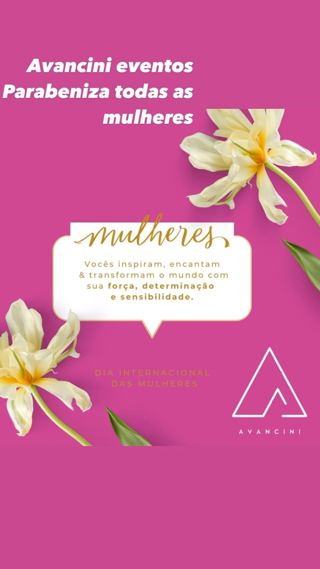 No Dia Internacional da Mulher, a Avancini Eventos celebra todas as mulheres que inspiram, lideram e fazem a diferença em nossas vidas e na sociedade. Que este dia seja de reconhecimento, valorização e igualdade. Parabéns a todas as mulheres, vocês são fundamentais em nossos eventos e em nossas vidas! 💪🌸 #DiaInternacionalDaMulher #AvanciniEventos #mulheresinspiradoras