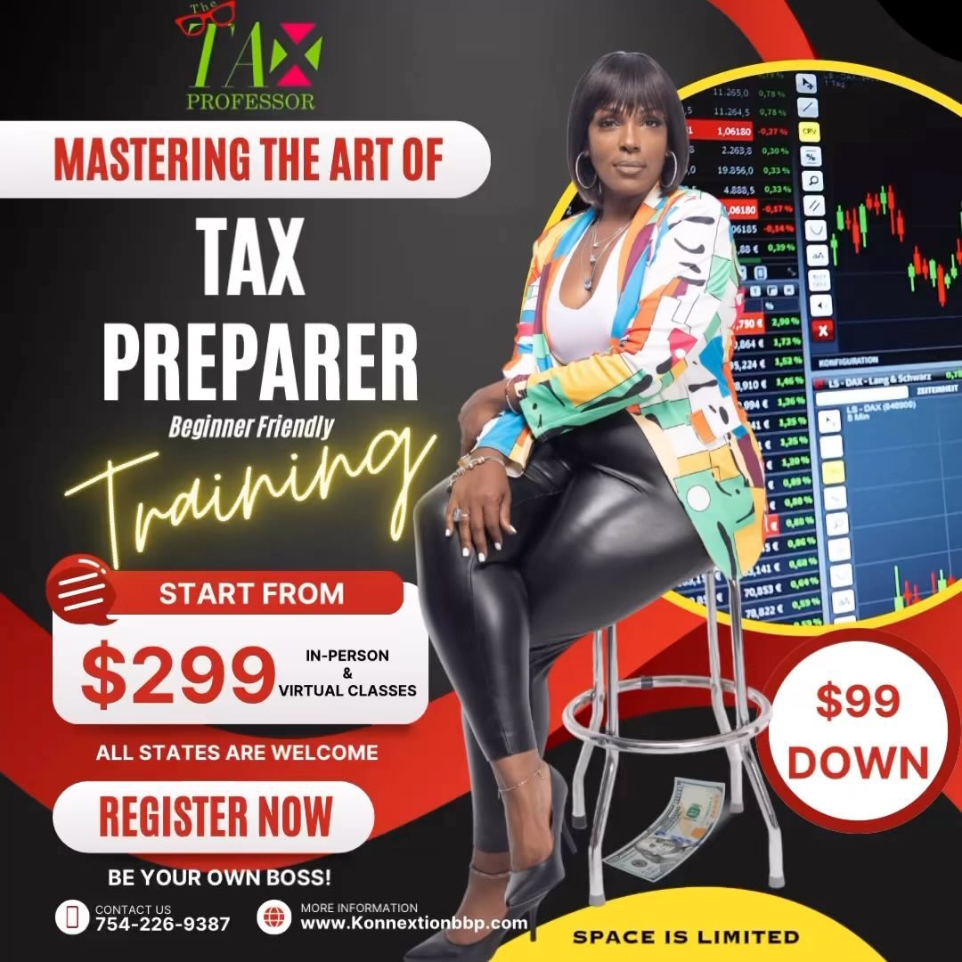 BE YOUR OWN BOSS…TAX PREPARER TRAINING!
What goals can you crush if you make 100k in 90 days
🔗Get on board with this recession proof skill, be your own boss and create the lifestyle you want to live.!
We are looking for new partners to join the team only $99 down!
Email info@konnextionbbp.com.com
.
.
.
What you will learn:
✅Tax Preparation
✅Tax Software Training
✅Ethics & Due Diligence
✅Compliance & Bank Products
✅PTIN Application Assistance
.
.
.
What you will receive:
💎Professional Tax Software
💎Mobile Client App & Portal
💎Certificate of Completion
#passiveincome #taxtraining #blackownbusiness #womanownedbusiness #finacialliteracy #cardib #bongos #megantheestallion #bibikonnextion #beyourownboss #extraincome #bossup #taxprep #taxprofessionals #blackbusiness #businessowner #ownership #partnership #beaboss #incomestreams
#konnextionbbp #taxyear