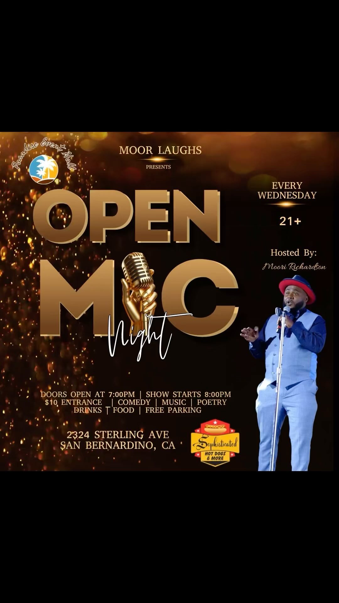 Open Mic Wednesday’s at Paradise Event Hall!
Join us every Wednesday night for Comedy, Music, Poetry and much more!
Time: 7 PM - Until
Location: 2324 Sterling Ave. San Bernardino,
CA
Specials
Entertainment:
• Live DJ spinning the hottest tracks
Fun games and contests with exciting
prizes
Social Media Contest:
Snap a photo and tag us on Instagram @paradise_event_hall for a chance to win a bar tab!
Gather your friends and kick off the Wednesday with unbeatable drink specials and great vibes. #comedy #laughs #dj #paradise