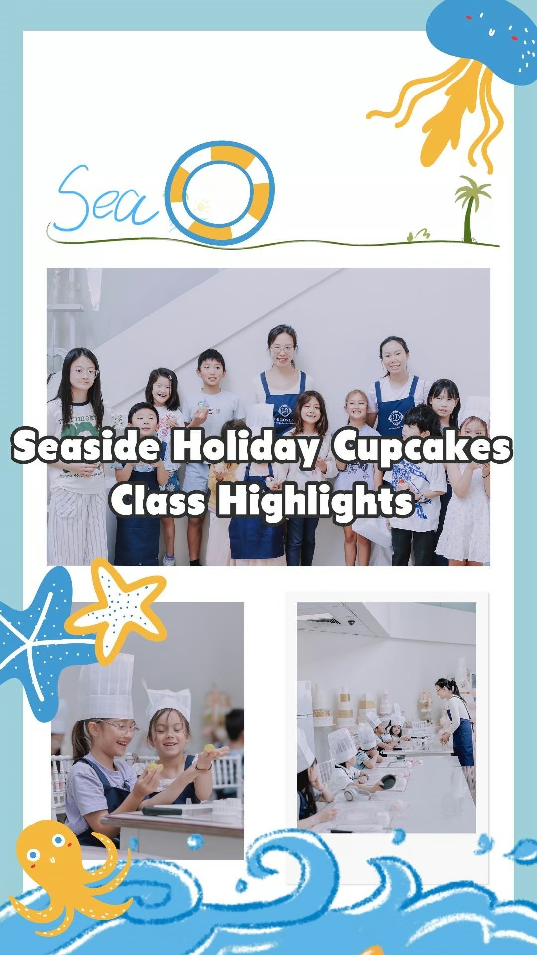 Little Bakers' Seaside Holiday Cupcakes
Class highlights of DeLovely Kids Workshops