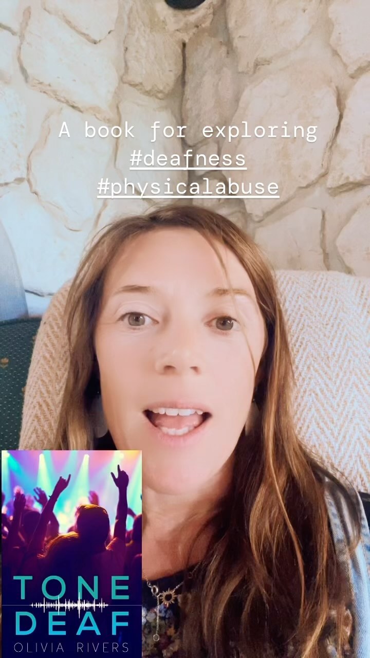 Olivia Rivers’s Tone Deaf - a book for exploring #deafness and #physicalabuse for young adults who love a good love story.