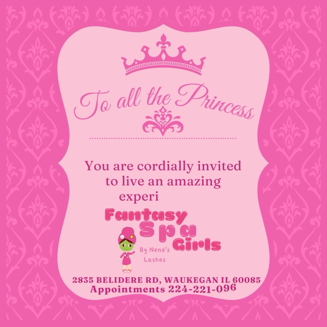 👑✨ Treat Your Princess to a Day of Royal Pampering! ✨👑
Calling all princesses! Join us for a magical day filled with pampering that is a fit for royalty.
Don't miss out on this unforgettable experience! Reserve her spot now and let the fairy tale begin. 👸💖
224-221-0962
2835 Belvidere Rd,Waukegan, Il
#PamperingDay #RoyalTreatment #ReserveNow #NenesLashes #MiniBeautyforPrincess #FantasySpaGirls