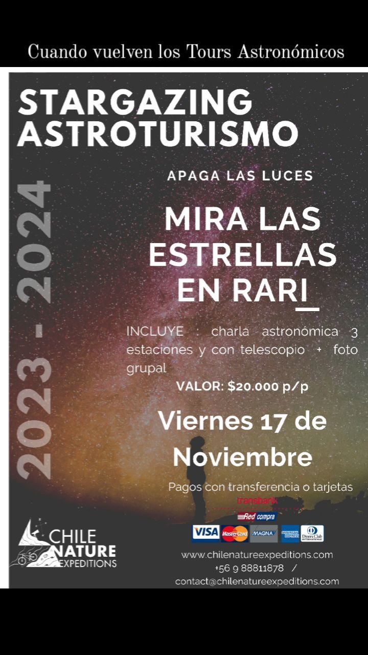 Vuelven nuestros Tours Astronómicos
Este Viernes 17 de Noviembre
El Tour Astronómico consta de tres estaciones ( 2 horas en total)
✔Charla audiovisual.
✔Charla a cielo abierto.
✔Observación con el Telescopio.
Hora de Inicio 21hrs. (Con previa confirmación)
Valores de Apertura ( sólo mes de Noviembre)
$20.000 p/p adulto
$15.000 p/p niños (6 a 15 años)
Incluye:
🔸️Traslado desde y hacia base estacionamiento en Rari ( hora de encuentro es a las 20:30hrs por confirmar)
🔸️Coffee break
🔸️Foto Grupal
Mínimo 2 personas, máximo 6 personas (puedes agendar sólo)
Aceptamos pagos con transferencia y tarjetas💳
Más consultas escríbenos
contact@chilenatureexpeditions.com
+56 9 88811878
www.chilenatureexpeditions.com
#turismo #astroturismochile #astronomia #astroturismo #telescope #telescopios #rari
@turismo.colbun @linares.turismo @sernatur_maule @mauleturistico @vivecolbun.cl @sernaturchile @gustavoguldman @ineszuira
