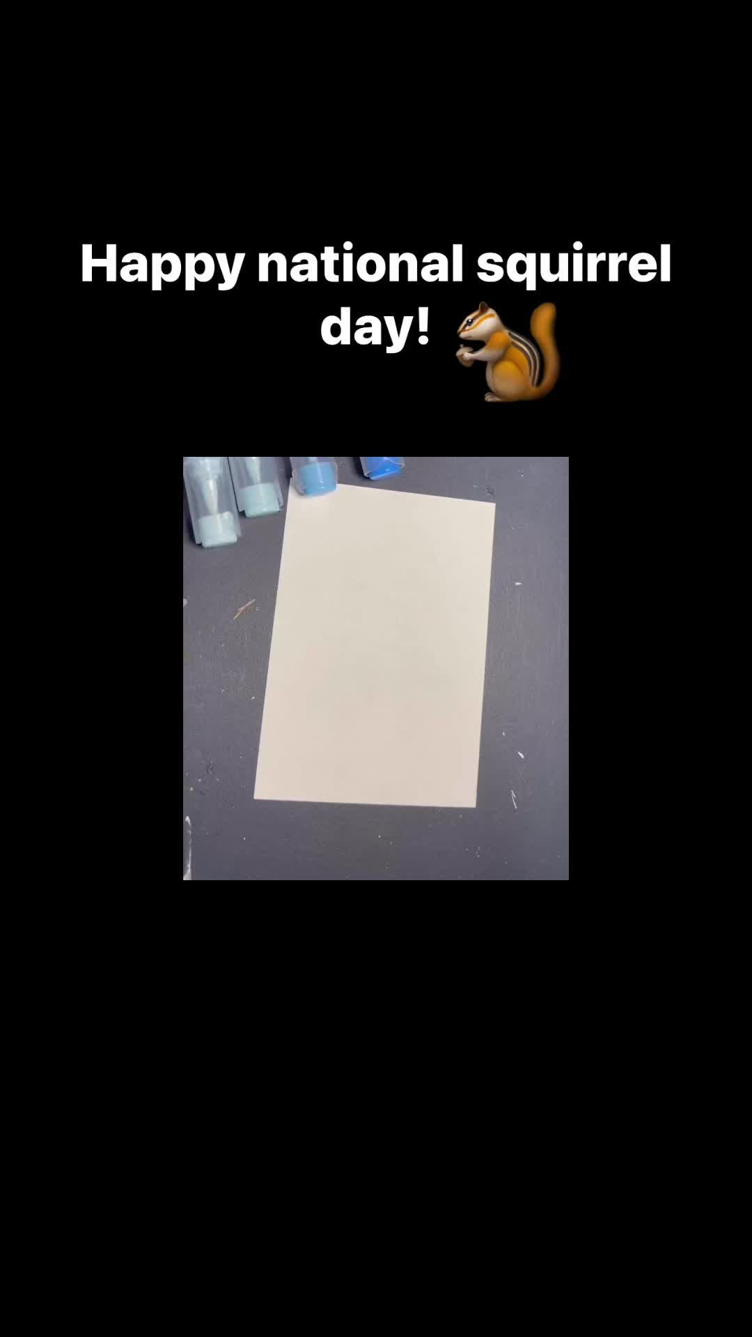 #nationalsquirrelday #squirrelpainting #squirrel #monochromaticpainting #acrylicpaintmarkers