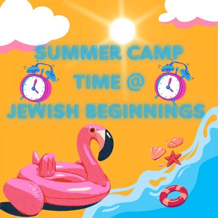 #summercamp #jewishbeginnings