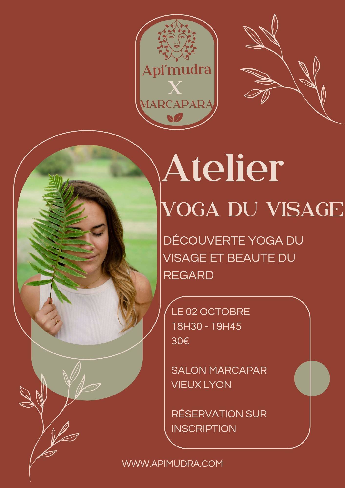 ✨ Atelier Bien-Être : Yoga du Visage ✨
Mercredi 2 Octobre
Offrez-vous un moment de détente et de soin avec Deborah de Api'Mudra, en partenariat avec le salon de coiffure Marcapar à Lyon !
💆♀️ Apprenez les techniques du yoga du visage pour prendre soin de votre peau naturellement et relâcher les tensions du quotidien. 🌿
📅 Date : mercredi 2 octobre à 18h30
📍 Lieu : Salon Marcapar, Vieux Lyon
Réservez vite votre place et prenez un temps rien que pour vous ! 🪷
#YogaDuVisage #BienÊtre #Lyon #ApiMudra #SalonMarcapar #Détente #BeautéNaturelle #LyonÉvénement
