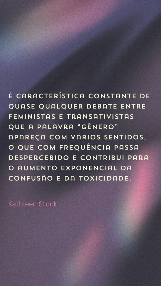 "É característica constante de quase qualquer debate entre feministas e transativistas que a palavra “gênero” apareça com vários sentidos, o que com frequência passa despercebido e contribui para o aumento exponencial da confusão e da toxicidade."
Kathleen Stock em 📚 MATERIAL GIRLS: POR QUE A REALIDADE IMPORTA PARA O FEMINISMO. Disponível na Amazon (link na bio).
🎥 Oxford Union, "Kathleen Stock Questioned by Oxford University Students", disponível no YouTube.