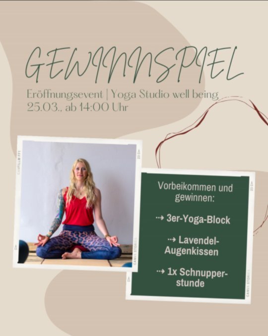 🍀 Eröffnungs-GEWINNSPIEL 🍀
Zu gewinnen gibt es einen 3er-Yoga-Block, ein Lavendel-Augenkissen und eine Schnupper-Yoga-Einheit 👌
MITSPIELEN ist ganz einfach:
✅ Like diesen Gewinnspiel-Post
✅ Markiere die Person, mit der du zum Eröffnungsevent kommst
✅ Teile diesen Beitrag
✅ Drücke dir selbst ganz fest die DAUMEN 🤩
BIS BALD & liebe Grüße aus eurem Yoga Studio well being
Die Teilnahme ist bis zum 25.03.2023, 23:00 Uhr möglich. Die Gewinner werden bis 26.03.2023, 16:00 Uhr nach dem Zufallsprinzip ermittelt und per Facebook, Instagram oder E-Mail benachrichtigt. Gewinner, die sich innerhalb von 10 Tagen nicht zurückmelden, verlieren den Anspruch auf den Gewinn. Teilnahmeberechtigt sind Personen, die mindestens 18 Jahre alt sind. Facebook steht in keinerlei Verbindung zu diesem Gewinnspiel. Sämtliche Fragen & Informationen sind an das Yoga Studio well being zu übermitteln: https://www.yogawellbeing.at/. Der Rechtsweg ist ausgeschlossen. Der Gewinn ist nicht in bar ablösbar.
.
.
#yogawellbeing #yogastudio #reithimalpbachtal #inbalance #gewinnspiel #yogatirol #daumendrücken #goodvibes #yogalove