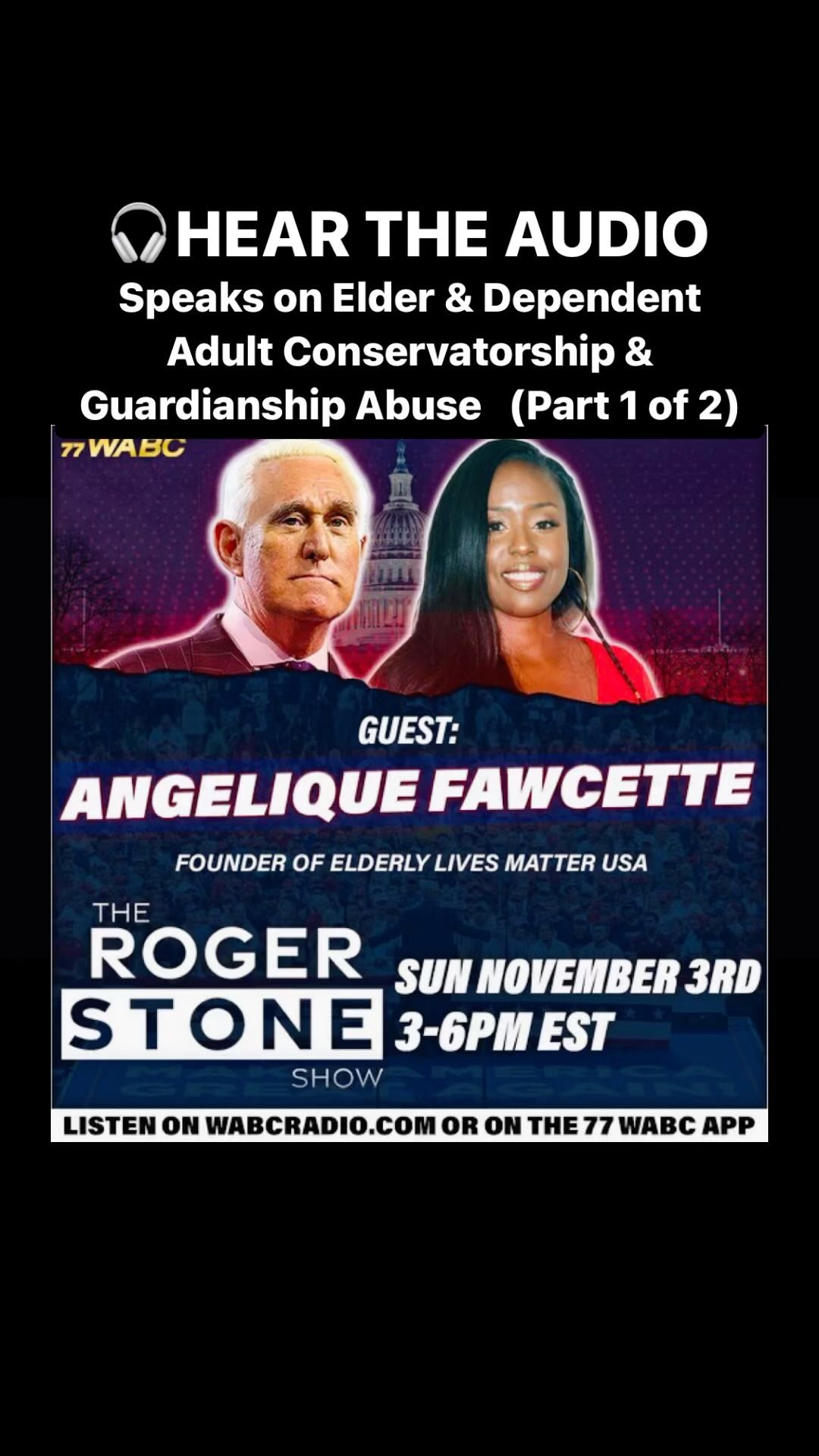 PART 1 - Founder of Elderly Lives Matter USA @angeliquefawcette , speaks on Elder & Dependent Adult Conservatorship and Guardianship Abuse in America. This is a Non-Partisan issue that can adversely affect anyone regardless of race, gender, identity, orientation, socio-economic group, politics or religion.
ELM-USA sincerely thanks Roger Stone for caring to cover this important issue in our Nation.
A special thank you to @robertdavi as well.
#elderabuse #abolishconservatorships #abolishguardianships #elderrights #humanrights #civilrights #constitutionalrights #ada #adarightsarecivilrights #Rogerstone #activist #activism #humanrights #standup #fight #movement #elderlylivesmatterusa #wabc #senior #seniorcitizens