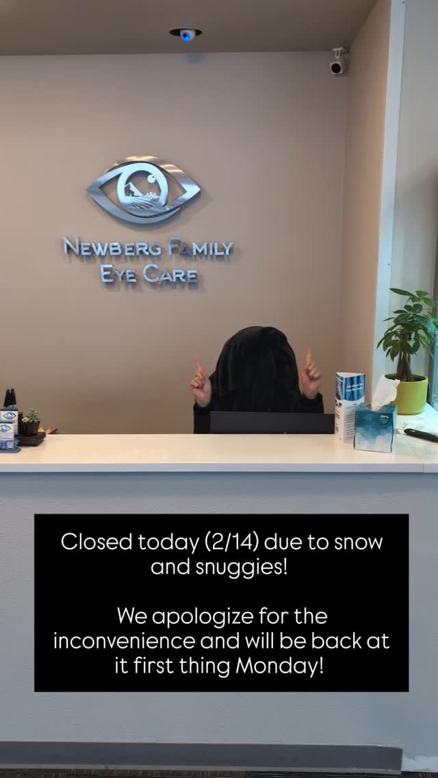 Closed 2/14 due to snow!
We will be back at it full force Monday for all your she needs!
#snowdaze #newbergfamilyeyecare #travelingeyedoc #welcometothefamly