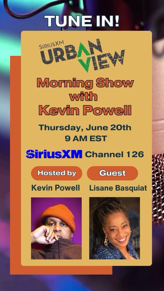 TOMORROW: Listen to @lisanebasquiat's interview with @poetkevinpowell on @urbanviewradio
on @siriusxm channel 126 at 9 am EST.
#repost @shapingfreedom @lisanebasquiat I am looking forward to a great conversation with Kevin Powell on his SiriusXM’s Urban View Morning Show this Thursday, June 20th at 9 AM EST! Tune in to Channel 126 to catch our conversation.
#SiriusXM #UrbanView #KevinPowell #LisaneBasquiat