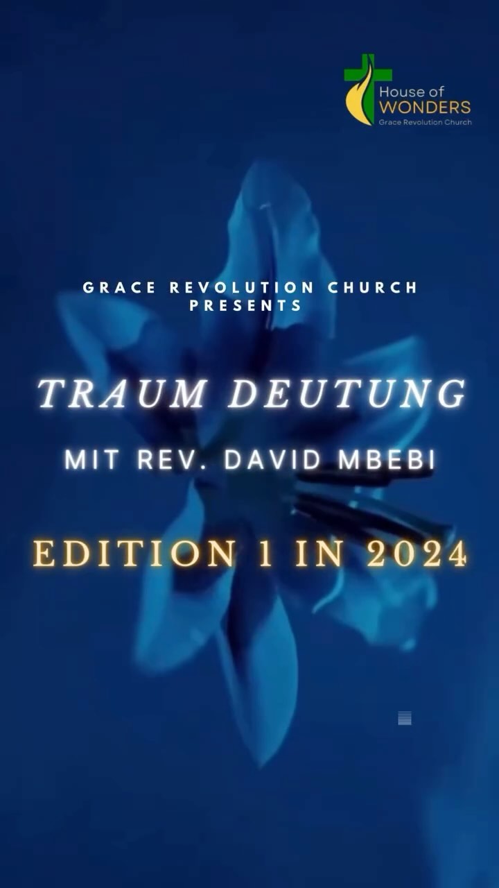 TRAUM INTERPRETATION 🔥
🛑MITTWOCH MIT REVEREND DAVID MBEBI LIVE SESSION
⭕️TEILNAHME NUR MIT REGISTRIERUNG
🚨JETZT REGISTRIEREN
https://www.grchouseofwonders.org/en/event-details/traum-interpretation-edt-1