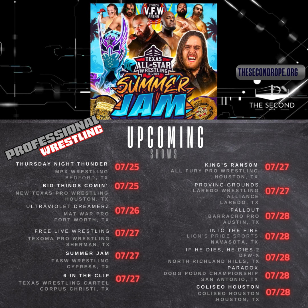 July is almost over but not the summer fun! Check out these incredible shows happening across Texas to find your weekend treat. Did we miss a show? Let us know!
#IndependentWrestling #LiveShows #TexasWrestling #WeekendFun #ProfessionalWrestling