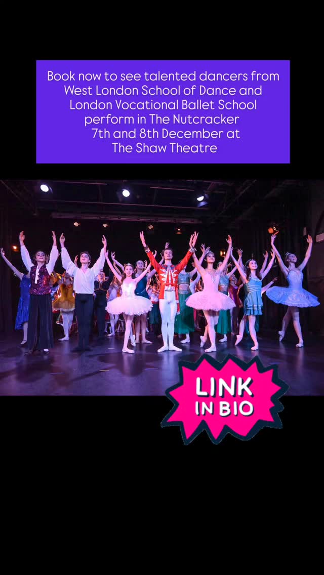 The Du Boisson Dance Foundation proudly presents The Nutcracker @shawtheatreldn with talented students from @lvballetschool @w_lsdance
Be transported to Christmas Eve and join Clara, The Nutcracker and friends as they celebrate this festive season.
Link in the bio.
7th | 8th December
2pm | 5pm
At the Shaw theatre
#nutcracker #ballet #performance #dance #christmas #childrenballet