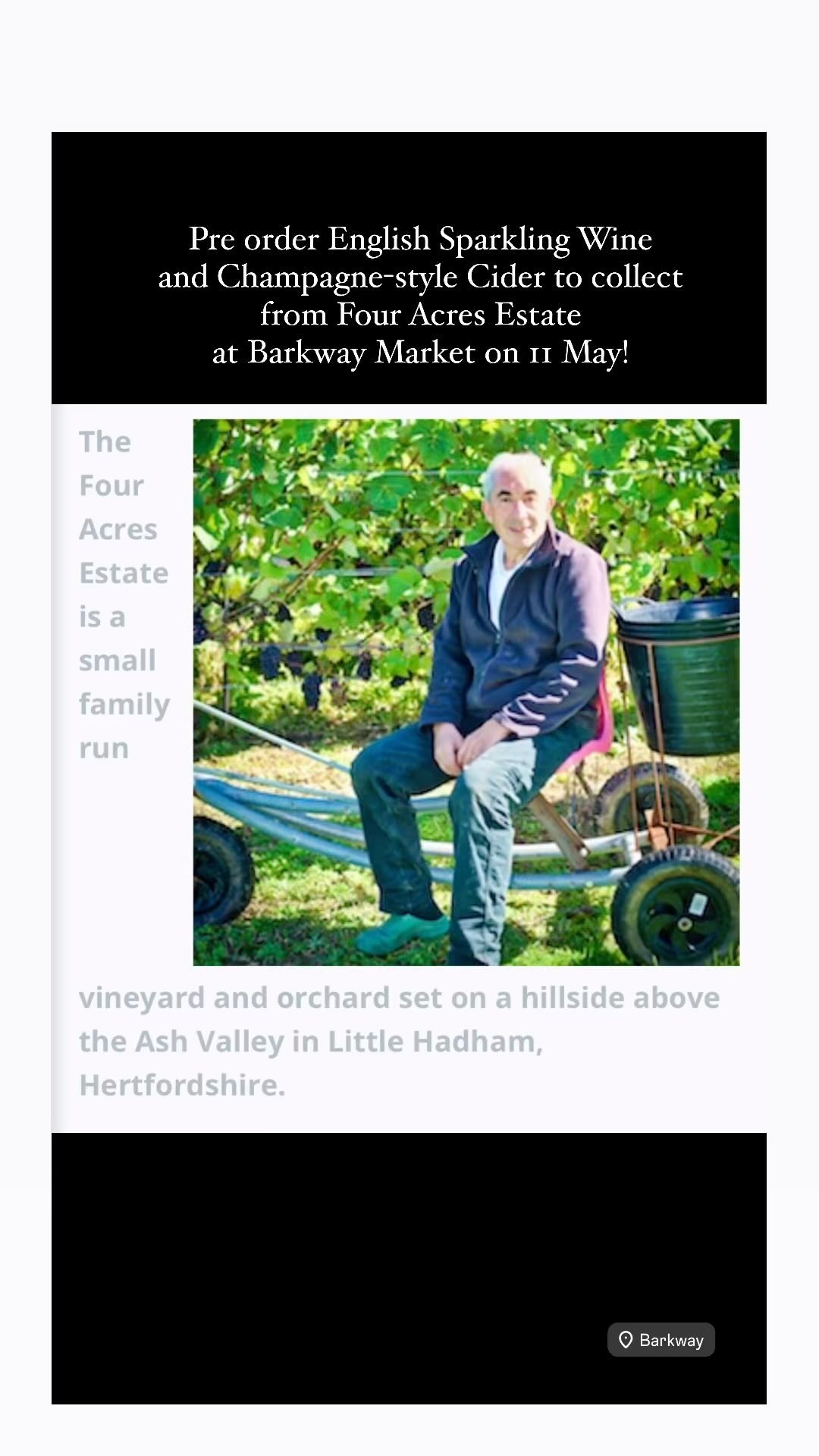 We are thrilled to be welcoming local vineyard, Four Acres Estate to our market on 11 May.
.
The Four Acres Estate is a small family run vineyard and orchard set on a hillside above the Ash Valley in Little Hadham, Hertfordshire.
.
We know this stall is going to be popular, so recommend you reserve your wine and cider now, so you can collect from their stall on the day.
.
Reserve now by contacting them at info@fouracresestate.co.uk
.
#localwine #englishsparklingwine #englishcider #barkwaymarket #supportinglocal #shoplocal #artisanmade #barkwayvillagemarket #fouracresestate #localvineyard #muchhadham