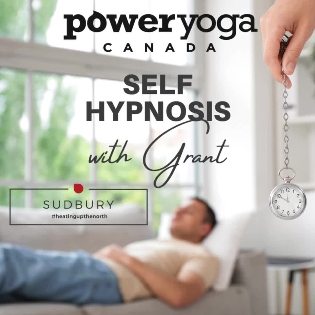 🕰️When: May 25th 1pm
🏠Where: 1380 Lasalle
💲Price: 50+tax (50% off for members)
What's in it for you?
Learn techniques to take control of your life and enact positive change!
Self-Hypnosis is a powerful tool that can assist you in making meaningful changes. It is not magic but instead a method to unlock resources, attack problems, motivate you, change beliefs and habits plus much more!
Join Grant (a certified hypnotist!) as he teaches you all about this exciting topic and guides you through a self-hypnosis session.
Power Yoga Canada Sudbury
Check out all of our classes and events on our website!
Always lots of amazing things going on!
See you on your mat!
#yoga #hotyoga #sudbury #ontario #health #wellness #poweryogacanada #heatingupthenorth #fitness #exercise