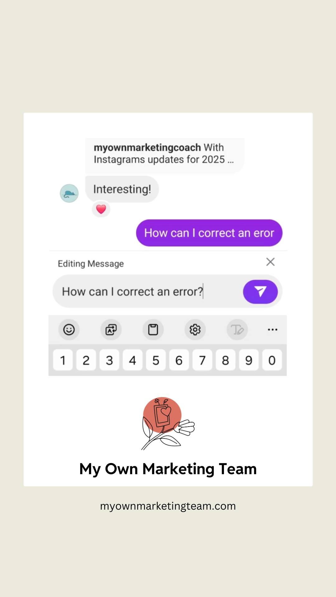 📢 Attention to detail just got easier. Instagram now allows you to edit messages for up to 15 minutes after sending.
✏️ Tap and hold a sent message to fix typos, add missing info, or rephrase your text. No more 'wrong person' panic 😬😁
💡 This is a game-changer for small businesses managing customer service via DMs.
📢 We offer Social Media Account Management, so you don’t have to worry about keeping up with customer messages—let us handle it for you.
➡️➡️ Want to optimise your social media for business growth? Let’s talk.
www.myownmarketingteam.com