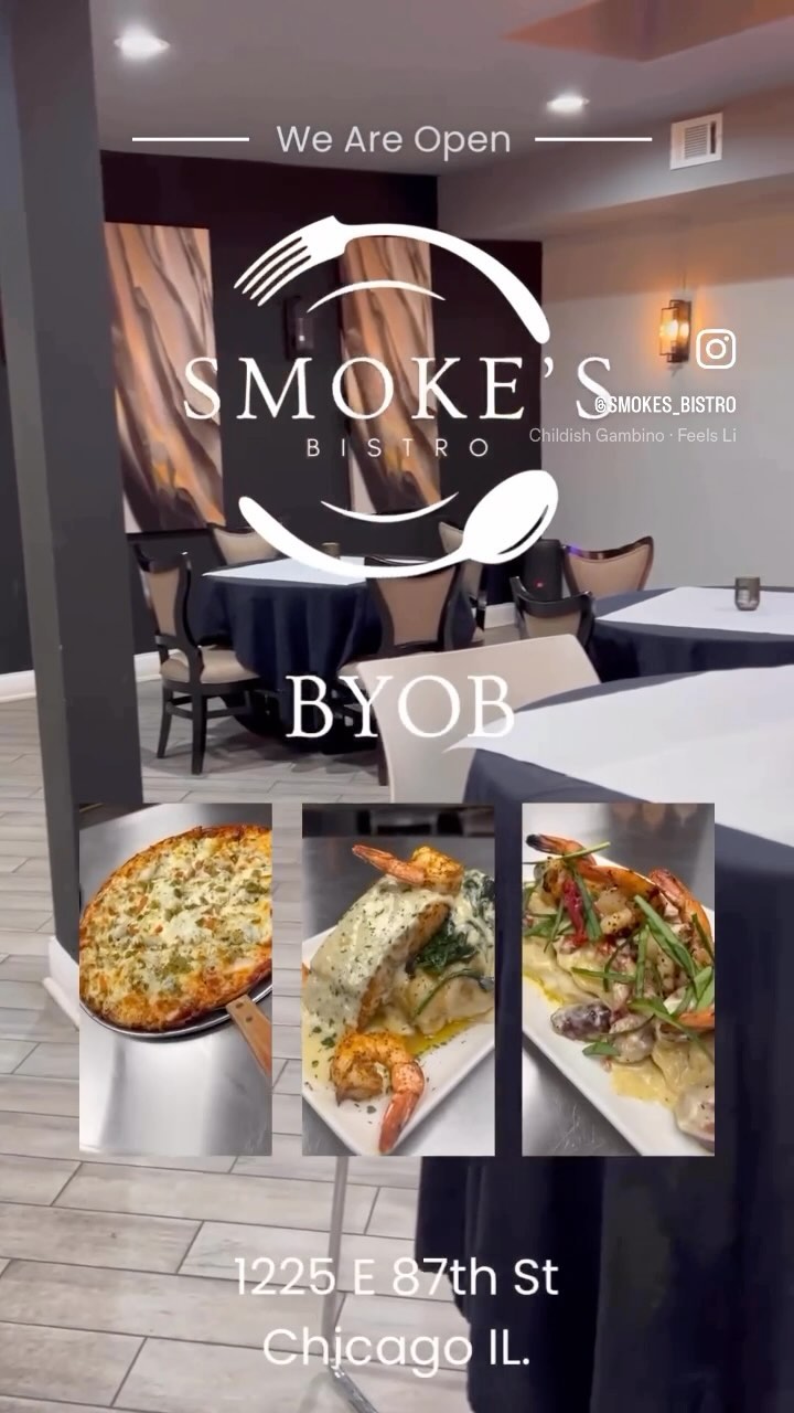 Smoke’s Bistro 1225 E. 87th Chicago IL. WE ARE A BYOB ESTABLISHMENT (BRING YOUR OWN BOTTLE) to accompany our delicious menu options. Join us 5 days a week for lunch or dinner! See you soon. #smokesbistro #byob #dinner #lunch #pasta #seafood #pizza #chops #salads #delicious #chicago #restaurant #bistro