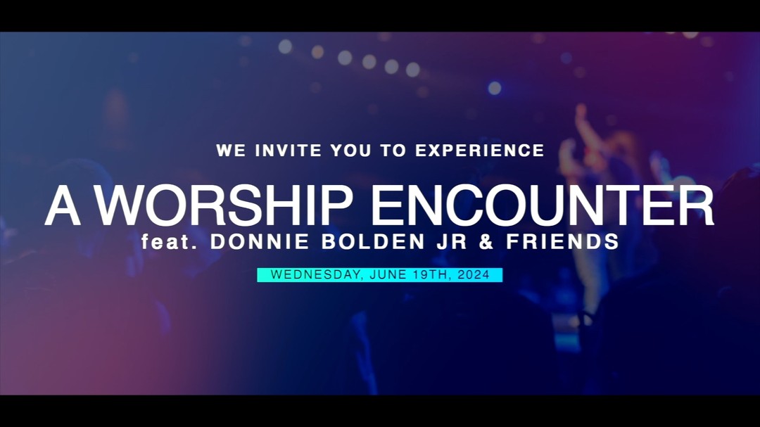 JUNE 19th @ Crossroads Church in Lafayette, LA! Join Donnie Bolden Jr. and a few of his friends for a Worship Encounter like you wouldn't believe! See You There! 💯💯