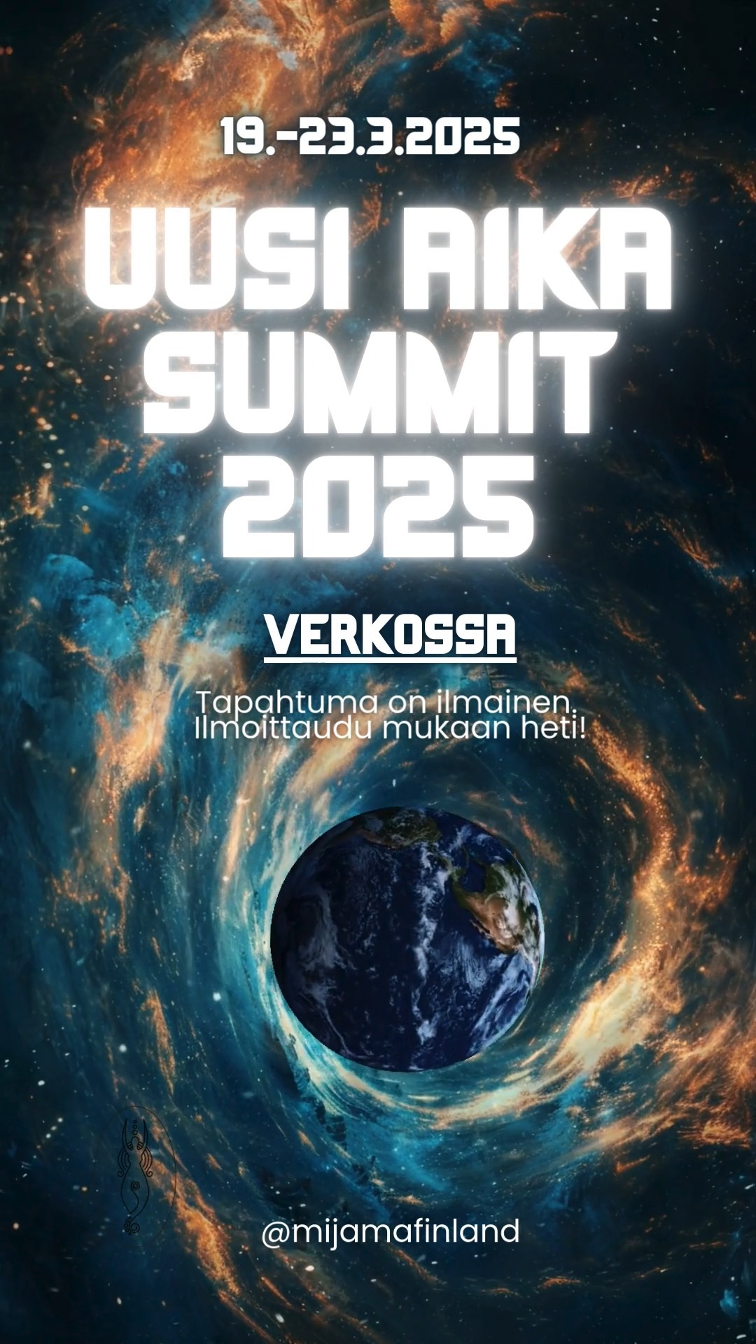 🌎Uusi Aika Summit2025 - ilmoittaudu mukaan! 🌏
Tapahtuma on ilmainen: kuudesaisti.net/summit2025
19. - 23.3.2025 Kuudesaisti.net järjestää verkkotapahtuman, jossa henkisen alan kulkijat, kirjailijat ja kokijat jakavat näkemyksiään ja viisauttaan uudesta, kristallisesta ajasta ja tietoisuuden laajenemisesta.
Puhumme mm. siitä, mitä on olla ihminen uudessa ajassa; minkälainen on tulevaisuuden yhteiskunta; mitä tapahtuu, kun aistimme avautuvat ja miten suuret, planetaariset muutokset ja kosmiset yhteydet vaikuttavat meihin.
Tervetuloa mukaan tähteläinen!
#uusiasiaikaontäällä #uusiaika #Summit2025 #summit2025 #summit2025speakers #mirikalaurila #kuudesaistiauttajat #EarthHour2025 #EarthHour #earthhour #earthhourday #mijamafinland