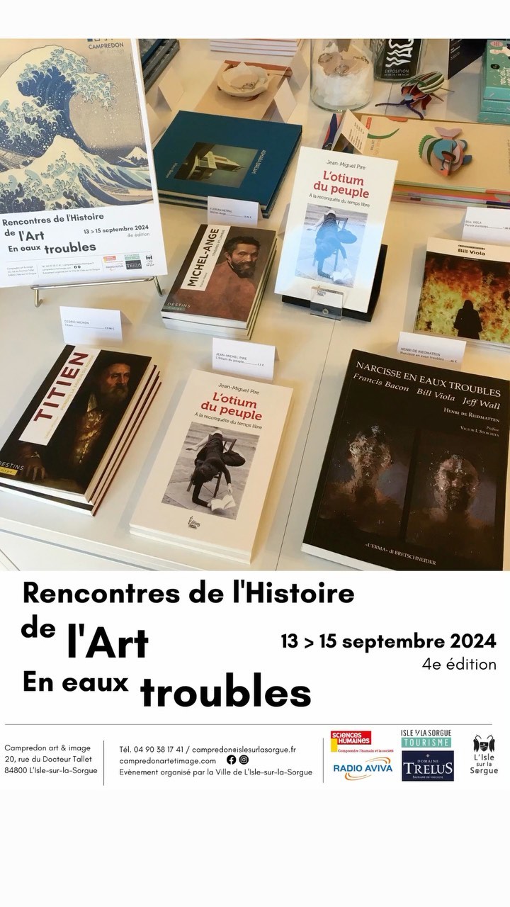 Pendant 3 jours @campredonartetimage vous propose la 4eme édition des #rencontresdelhistoiredelart.
Rdv à l’auditorium pour participer à des conférences, rencontres, échanges et projections…
Et dans la librairie, pour découvrir une sélection d’ouvrages sur le thème « En eaux troubles ».
Des séances de dédicaces avec les auteurs y seront également proposées.
#campredonartetimage @villedelislesurlasorgue @florian_metral @scienceshumaines__