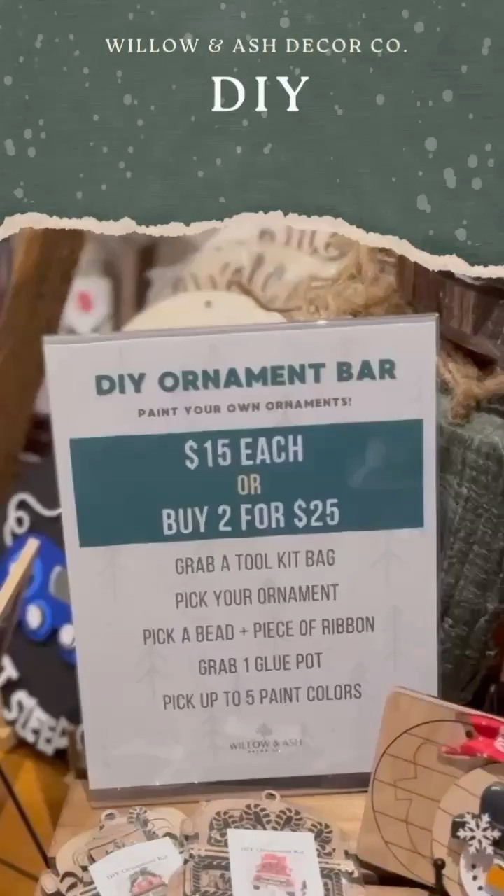 🎄✨ Unleash your creativity with our DIY Ornament Bar! ✨🎄
Grab your friends and family and swing by to create your own one-of-a-kind holiday ornaments! Here's how it works:
🔹 Price: $15 each OR Buy 2 for $25
🔹 What’s Included:
- Your choice of any ornament design
- A tool kit bag with instructions, jute cord for hanging, and paint brushes
- 1 wood bead (pick your favorite color!)
- 1 ribbon (choose from our festive designs!)
- Up to 5 paint pots to bring your ornament to life
🖌️ Whether you're crafting for your tree, a gift, or just for fun, this is the perfect way to add a personal touch to your holidays.
🎥 Check out our video for a quick walkthrough of the DIY experience and everything included!
📍 Stop in today at Willow & Ash Decor Co. – let’s get crafty!
We are open 10am - 5pm today and 10am-4pm on Saturday.
#DIYHolidayOrnaments #CraftYourWay #WillowAndAshDecorCo