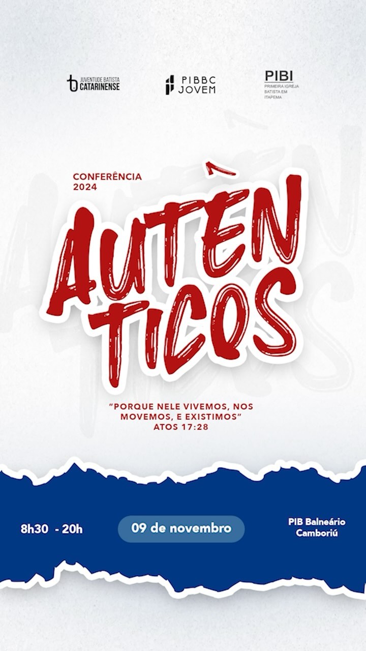 ✨CONFERÊNCIA AUTÊNTICOS✨
Os jovens da PIB de Balneário Camboriú e PIB de Itapema te convidam a participar da conferência Autênticos. Você que é jovem e deseja viver a sua verdadeira identidade em Cristo, venha para este encontro que vai transformar a sua vida. Vamos explorar como Deus nos chama para sermos autênticos e impactarmos os lugares onde Ele nos colocou, pois “Nele vivemos, nos movemos e existimos” (Atos 17:28).
🔑 Tema : Identidade em Cristo
📅 Data : 09 de novembro de 2024
🕰️ Horário : 8h30 às 20h
📍 Local : PIB de Balneário Camboriú
Com Jesus no centro, sairemos daqui preparados para viver com propósito e fazer a diferença! 💫