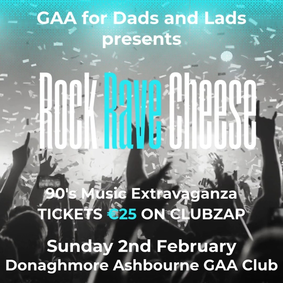 Only one week to go until our 𝗥𝗼𝗰𝗸, 𝗥𝗮𝘃𝗲 𝗮𝗻𝗱 𝗖𝗵𝗲𝗲𝘀𝗲 𝟵𝟬'𝘀 𝗠𝘂𝘀𝗶𝗰 𝗘𝘅𝘁𝗿𝗮𝘃𝗮𝗴𝗮𝗻𝘇𝗮! If last years 80's night was anything to go by, then this one is not to be missed.
🎟️ Is feidir ticéid a cheannach ar líne ag an nasc thíos.
https://donashgaa.clubzap.com/products/23628/purchases/new