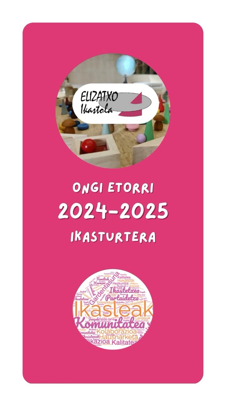 🌻🌻 ONGI ETORRI 2024-2025 ikasturtera🌻🌻