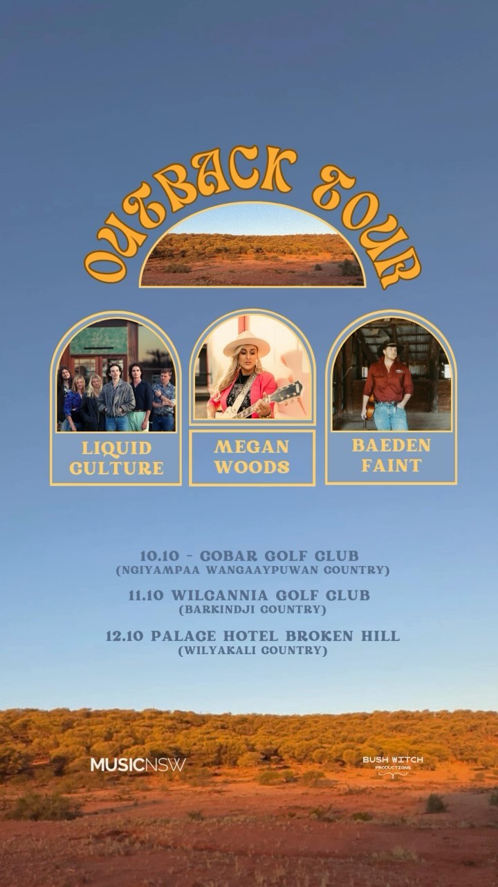 Saddle up for three nights of original songs, stories, and grooves, with a triple bill of country and psychedelic rock, touring through outback NSW.
Megan Woods , Baeden Faint and Liquid Culture will take you on a journey, from rollicking country tales to psychedelic odysseys.
📍Cobar Bowling Club - THURS 10th October
(Ngiyampaa Wangaaypuwan Country)
📍Wilcannia Golf Club - FRI 11th October
(Barkindji Country)
📍The Palace Hotel - SAT 12th October
(Wilyakali Country)
This tour has been possible with support from @musicnsw Bush Witch Productions, @creatensw @thepalacehotelbrokenhill Wilcannia Golf Club, and @cobarbowlingandgolfclub
#tibooburra #bourke #lightingridge #walgett #brewarrina #whitecliffs #wilcannia #cobar #dubbo #narromine #nyngan #wentworth #dareton #farwestnsw #outbacknsw #originalaustralianmusic #originalmusic