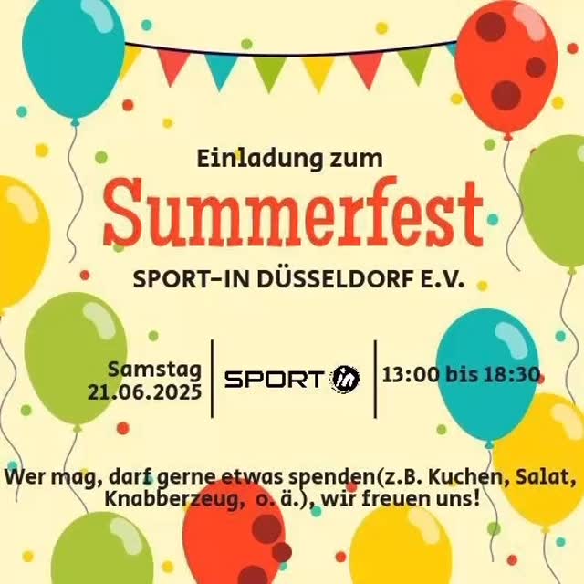 Liebe MitgliederInnen, liebe Eltern, Familien und Freunde von uns!!! Wir laden Euch ganz herzlich zu unserem Summerfest am 21.6.25 ein. Es wird gegrillt, gespielt, gefeiert und vieles mehr…
Lasst euch überraschen und kommt vorbei um einen gemeinsamen Tag zu verbringen!
Wo: Sport-In Düsseldorf
Wann: 13-18 Uhr
Bringt Freunde und bekannte mit und genießt unsere familiäre Atmosphäre!
Lasst uns einfach einen schönen Tag verbringen…