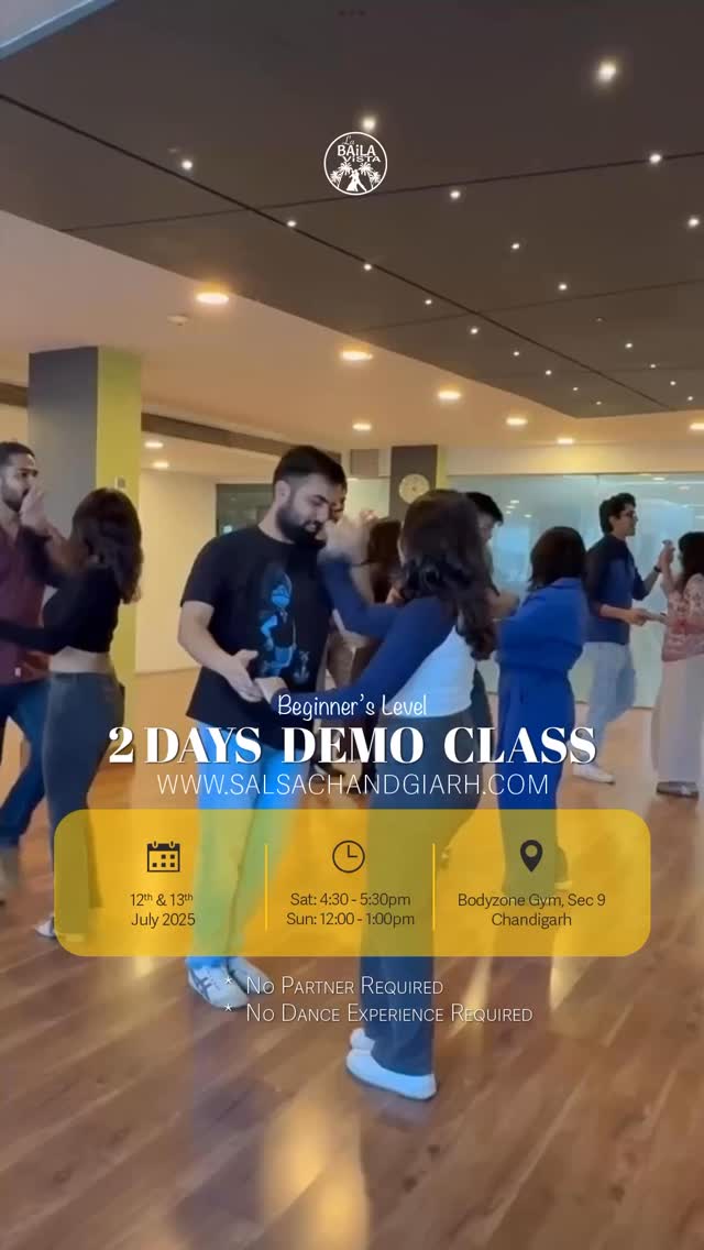 🔥 New Batch Alert – 2-Day Demo Class for Just ₹150/person or ₹200 for couple! 🔥
Ready to step into the world of Salsa & Bachata? Join us for a special 2-day demo class and experience the joy of Latin dancing!
📅 Dates: 12th & 13th July 2025
📍Venue: Bodyzone Fitness & Spa Gym, SCO 180-187, Sector 9, Chandigarh
🕒Timings:
➡️ Saturday: 4:30 – 5:30 PM
➡️ Sunday: 12:00 – 1:00 PM
#chandigarh #salsa #bachata #kizomba #danceclass #dance #learn #labailavista