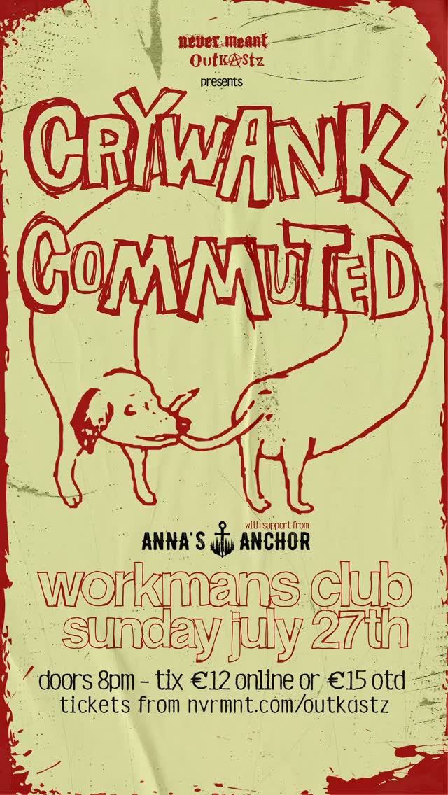 @crywank & @com_muted co headline solo show @workmansclub in Dublin on July 27th ☘️
Local support from the fantastic @annas_anchor
Tickets are moving fast, grab yours now to avoid disappointment 💀⚰️👻