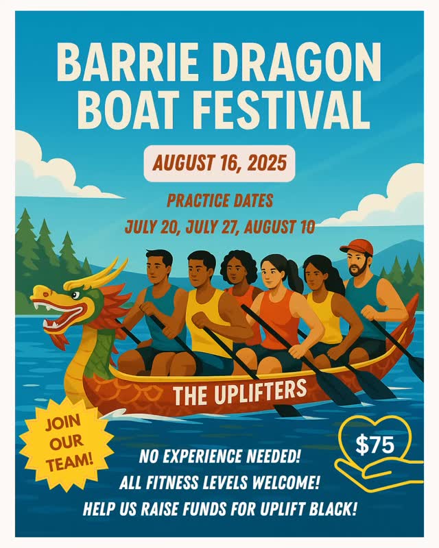 🌊🐉 Join Us at the Barrie Dragon Boat Festival! 🐉🌊
Get ready to paddle for a purpose on August 16, 2025! We’re looking for enthusiastic individuals to join our team, The UPlifters.
No experience? No problem! All fitness levels are welcome! 🫶🏽🫶🏾🫶🏿🏳️⚧️🏳️🌈
🗓 Practice Dates:
- July 20
- July 27
- August 10
💰 Registration Fee: $75 (includes uniform and practice sessions) - we will be in contact to accept payment once you have been selected to participate.
Limited spots available***
All paddlers are asked to support this fundraiser by collecting pledges. Help us raise funds for Uplift Black while enjoying a fun and energetic team experience!
Interest form link in bio or contact Coach Keish at Keishia.Abrams@gmail.com (@klxtn_ )
✨ Don’t miss out on this exciting opportunity to make a difference and have a blast! Sign up today!
#BarrieDragonBoatFestival #JoinOurTeam #PaddleForACause #UpliftBlack