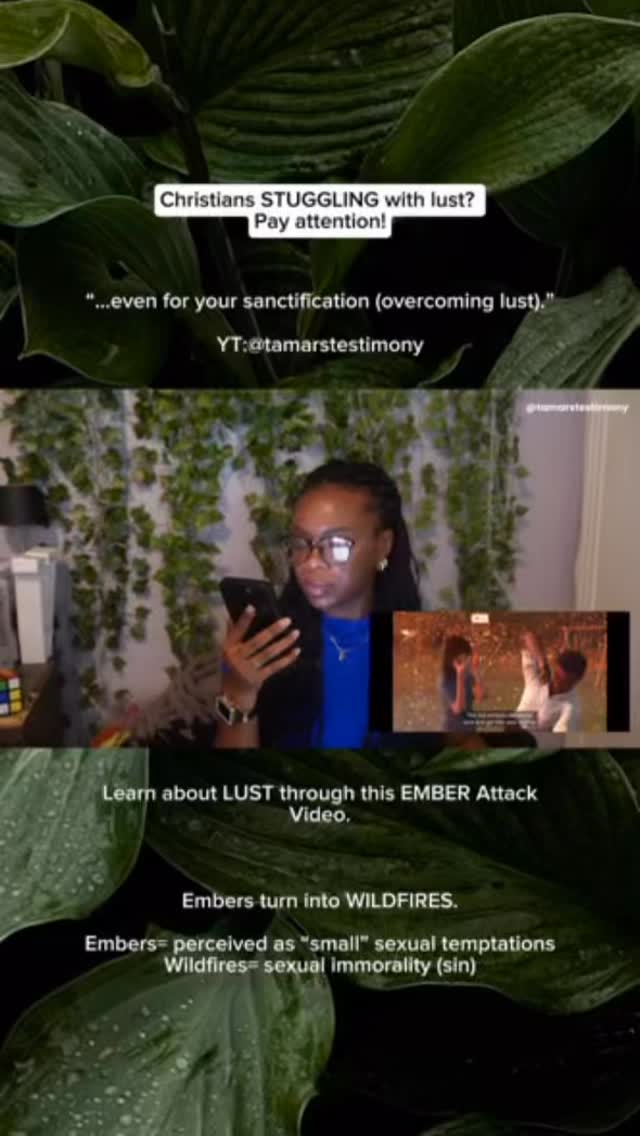 Ember attack🔥⚔️. #tamarstestimony #christiantiktok #lustful #overcominglustsandtemptations #overcominglust