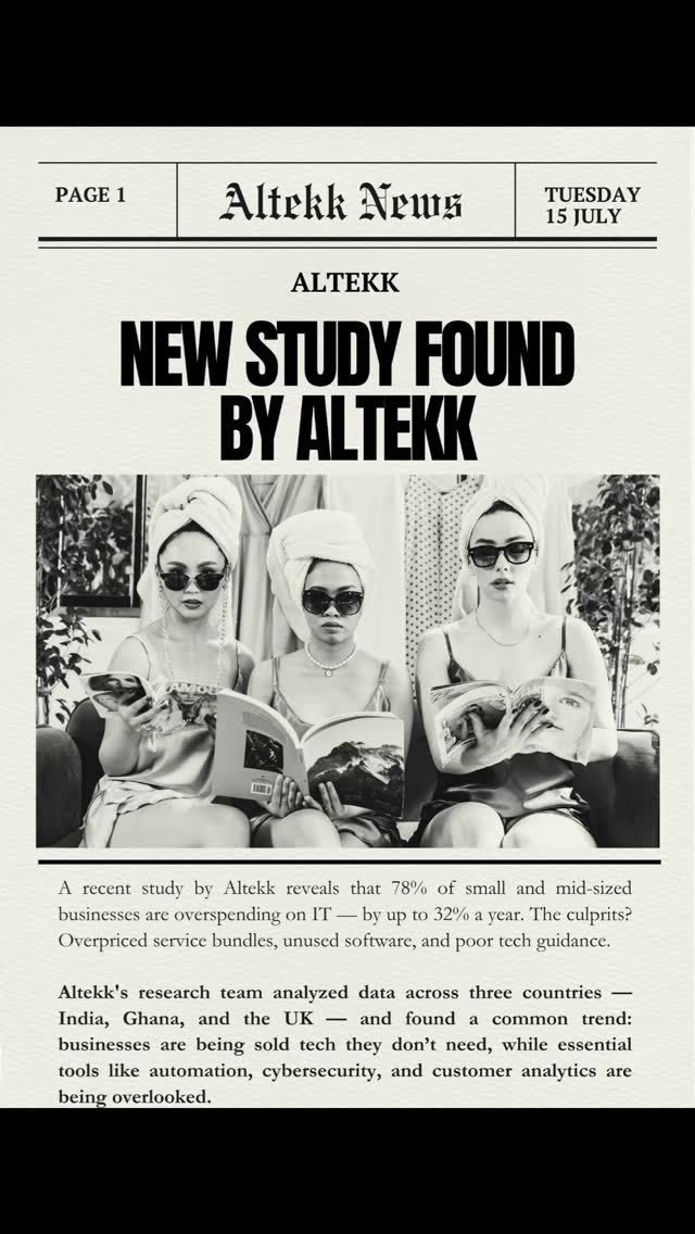 78% of businesses are overspending on IT — are you one of them?
We just dropped a bold new study exposing the silent tech tax draining your profits. Altekk is here to fix it.
Contact us to learn more about how we can help you at Altekk.com
Simple. Scalable. Altekk
#Altekk #TechForBusiness #DigitalSolutions #SmallBusinessGrowth
#BusinessAudit #TechConsulting #StartupSupport #ITStrategy
#AffordableTech #BusinessEfficiency #EntrepreneurTools #SmartBusiness
#GoaBusiness #IndiaStartups #TechNews #MarketingWithTech