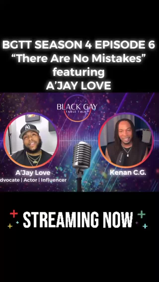 Season 4, Episode 6 “There Are No Mistakes” featuring A’Jay Love is streaming now on @youtube 🎉🎉🎉 Check him out now and don’t forget to like, follow and share!!! No disappointments here! Funny, authentic and insightful!!! You know the impact when we show up and show out for our community so let’s goooooo! Link in bio! #blackgaytabletalk #pride #blacklgbt #blacklgbtqia #lgbt #equality #blackgay #blackgaymedia