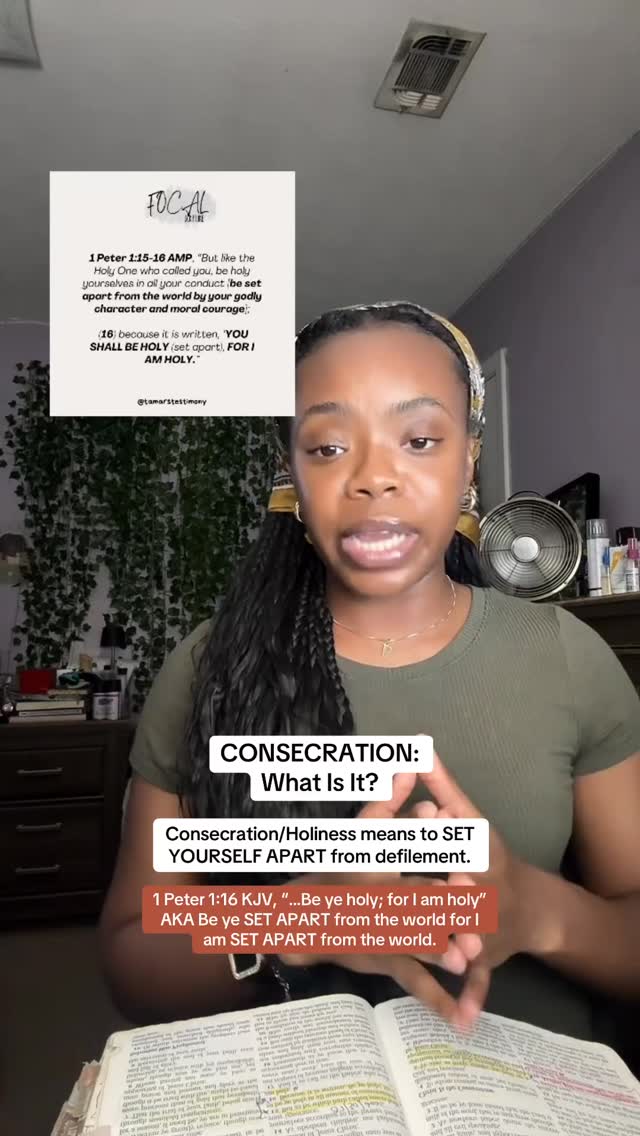 Consecration: What Is It? 🌬️⚱️🔆 #tamarstestimony #christiantiktok #consecration #consecratedlife #beyeholy #separateyourself