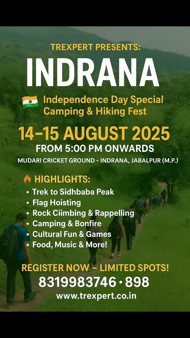 🧗♂️🌿 “Feel Free in the Forest this Independence Day!”
🏕️ Celebrate 15th August with Trek, Camp & Adventure!
📍 Indrana Village | ⏰ 14th Aug 5:00 PM – 15th Aug 1:00 PM
✅ Flag Hoisting, Jungle Hike, Bonfire, Climbing & More
🎫 Limited Slots – Register Now!
📲 WhatsApp: 8319983746
🌐 www.trexpert.co.in
#indrana #TrexpertAdventures #CampingInJabalpur #IndependenceDayCamp #JabalpurEvents2025 #travel #adventure #nature #trekking #trending #trending #trendingréels #viralvideos #viralvideos #hiking #mountainlife #rainforest #indranacamping #jabalpurdiaries #jabalpur_city #jabalpuradventure #fun #nightphotography #nightcamp #mptourism #adventureawaits