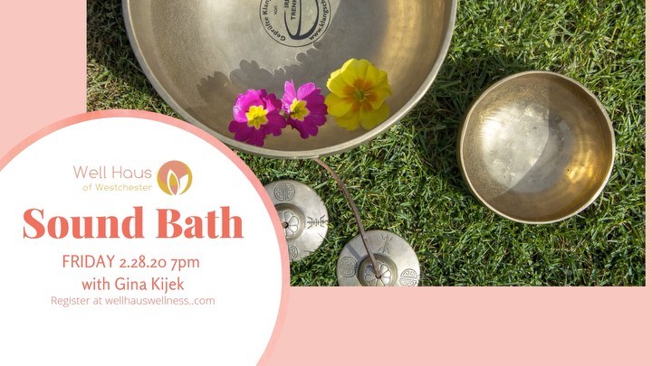 Donβt miss out!!! 7pm 2.28.20 #wellness #soundbath #westchesterwellness #westchesterny #pelhamny #newrochelle #musicheals #yoga