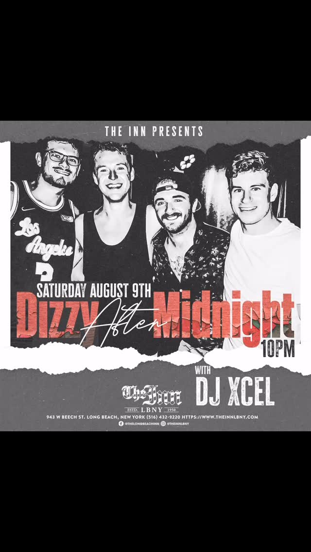 Saturday night at The Inn!
Dizzy After Midnight hits the stage at 10pm followed by DJ Xcel keepin’ the party going.
Gonna be sweaty, loud, and probably one of the best nights of the summer — don’t miss it.
📍 943 W Beech St, Long Beach
📅 Saturday August 9th
⏰ 10PM
#dizzyaftermidnight #livemusic #longislandmusic #theinnlbny #longbeachny #thingstodolongisland #lbny #djxcel #saturdaynightvibes