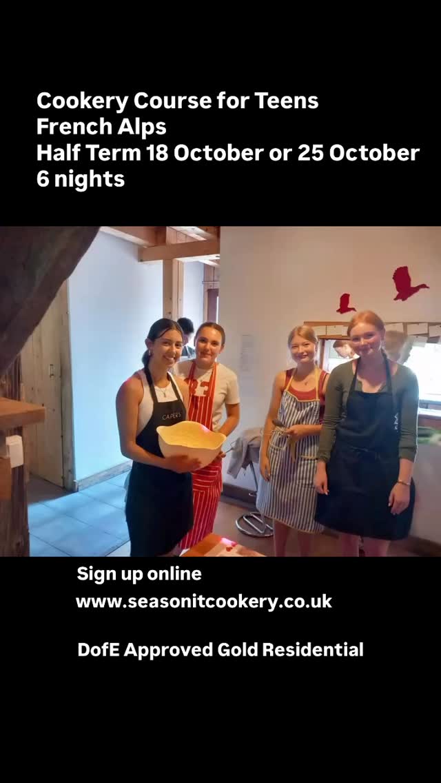 Attention Parents of Teens! We are running two beginners cookery courses in France for October half term. Only 10 students per course, accommodation at our luxury ski chalet and out tutor team are just the best experienced hosts and chefs so you’ll be assured of a warm and friendly welcome. Suitable for the DofE Gold residential section too as we are licensed Approved Activity Providers and we write the assessor reports. Our nearest airport is Geneva just an hour from the chalet and we arrange airport transfers to collect and drop participants. Sign up now for week to remember and gain valuable life skills along the way! bit.ly/3WnYniJ #solotravel #cookeryskills #mumsnet #seasonitcookery #doferesidential #dofegold #kingstopscoutaward #youthwithoutlimits #dofewithadifference #cookerycourse