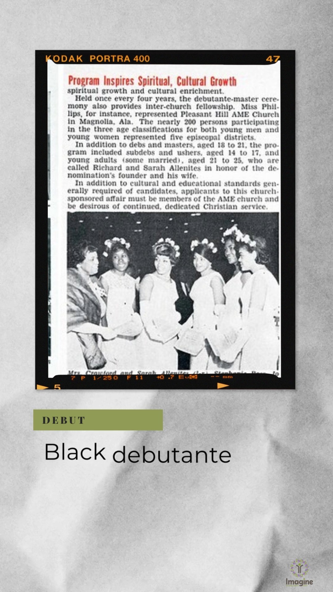 Social etiquette skills have been a part of the African American community since the 1700s. Although a debutante ball began as a European practice to present young women eligible for marriage. Every ethnic group has adapted the event to present their young women to society. In the African American community, the event is for young women to gain etiquette skills and make community connections to further their education or career opportunities.
#ImagineEtiquette #debutanteball #BHM #studentdevelopment #etiquette #studentenrichment #blackarchives #blackhistory